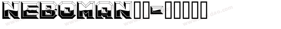 NEBOMAN_1字体转换