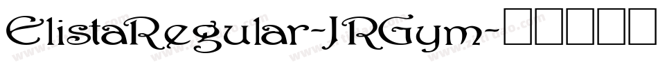 ElistaRegular-JRGym字体转换