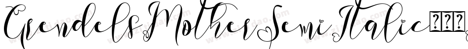 GrendelsMotherSemiItalic-17Me字体转换