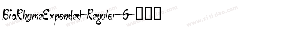 BioRhymeExpanded-Regular-6字体转换