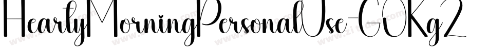 HeartyMorningPersonalUse-GOKgZ字体转换 HeartyMorningPersonalUse-GOKgZ字体转换