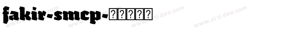fakir-smcp字体转换