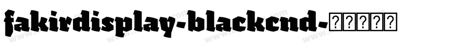 fakirdisplay-blackcnd字体转换