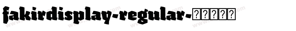 fakirdisplay-regular字体转换