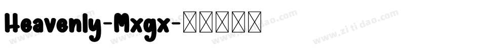 Heavenly-Mxgx字体转换