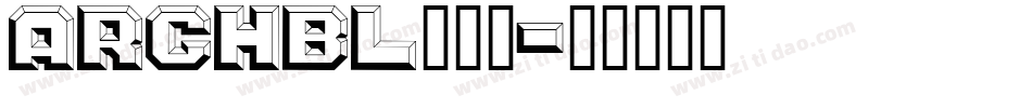ARCHBL__1字体转换
