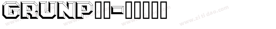 GRUNP_1字体转换