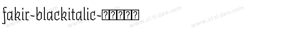 fakir-blackitalic字体转换