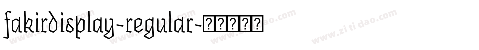 fakirdisplay-regular字体转换