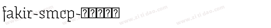 fakir-smcp字体转换
