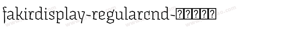 fakirdisplay-regularcnd字体转换