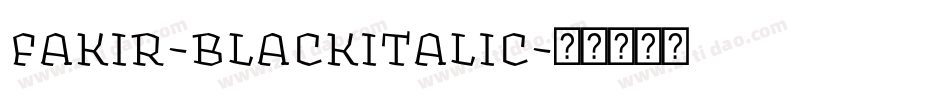 fakir-blackitalic字体转换