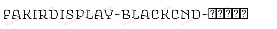 fakirdisplay-blackcnd字体转换