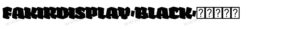 fakirdisplay-black字体转换