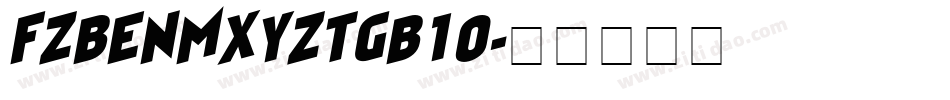 FZBENMXYZTGB10字体转换