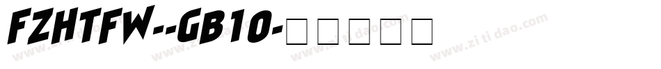 FZHTFW--GB10字体转换