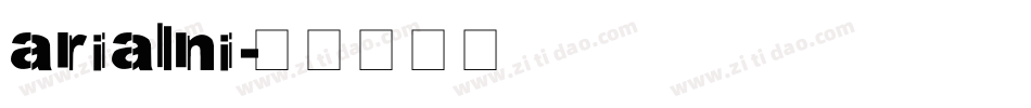 arialni字体转换