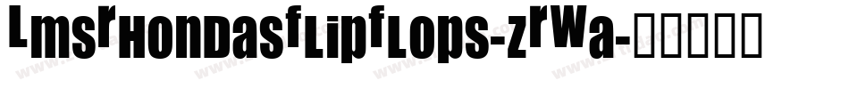 LmsRhondasFlipFlops-zRWa字体转换