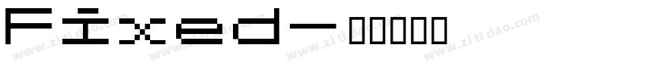 Fixed字体转换