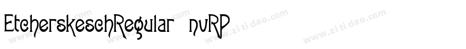 EtcherskeschRegular-nvRP字体转换