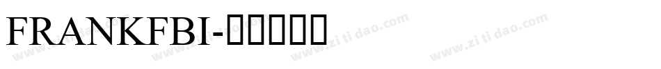 FRANKFBI字体转换