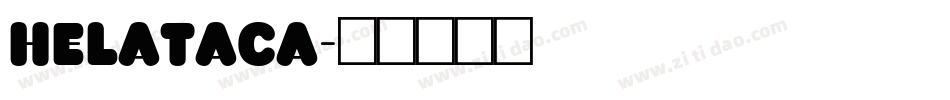 helataca字体转换