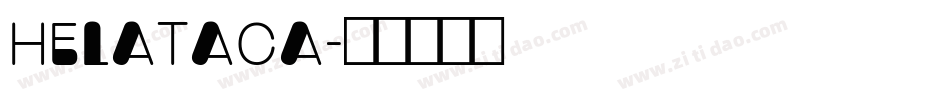 helataca字体转换