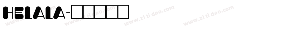 Helala字体转换