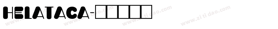 helataca字体转换