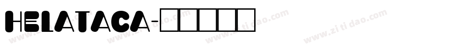helataca字体转换