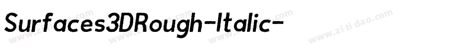 Surfaces3DRough-Italic字体转换