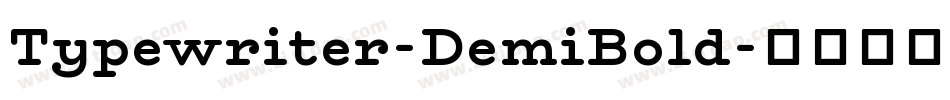 Typewriter-DemiBold字体转换