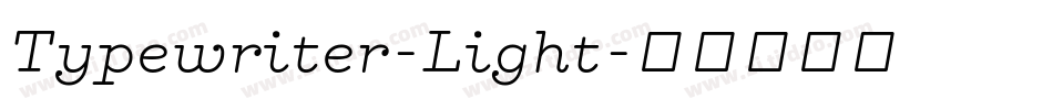 Typewriter-Light字体转换