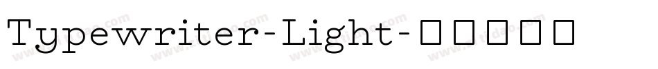 Typewriter-Light字体转换