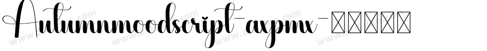 Autumnmoodscript-axpmx字体转换