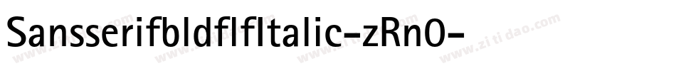 SansserifbldflfItalic-zRn0字体转换