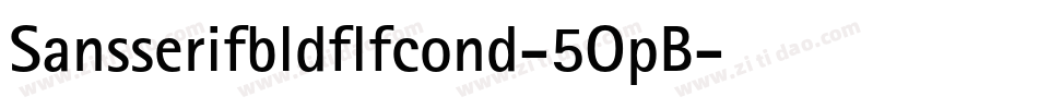 Sansserifbldflfcond-5OpB字体转换