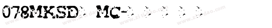 078MKSD_MC字体转换