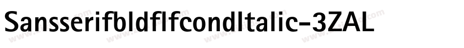 SansserifbldflfcondItalic-3ZAL字体转换