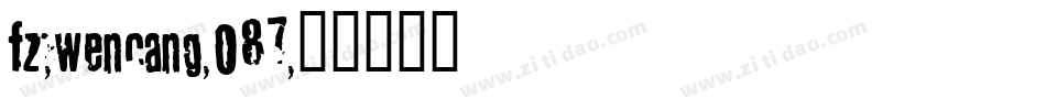 fz-wencang-087字体转换
