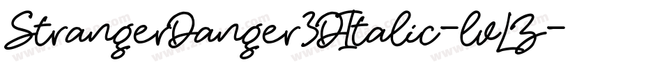 StrangerDanger3DItalic-lvLZ字体转换