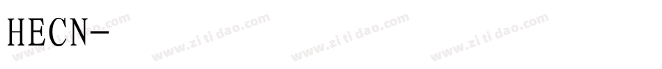HECN字体转换