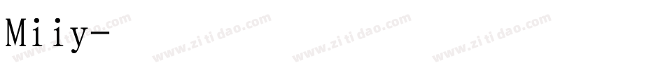 Miiy字体转换