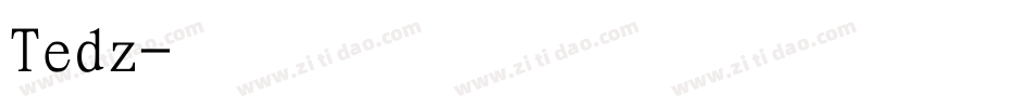 Tedz字体转换