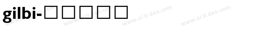 gilbi字体转换