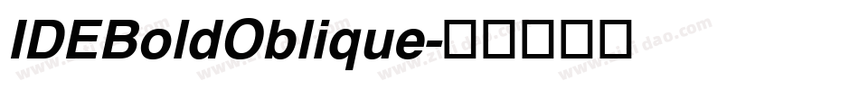 IDEBoldOblique字体转换