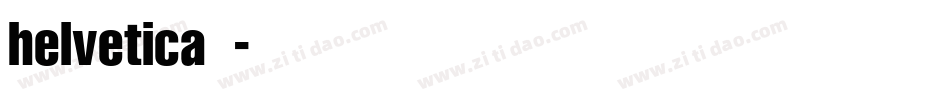 helvetica字体字体转换