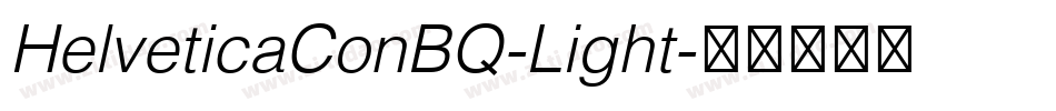 HelveticaConBQ-Light字体转换