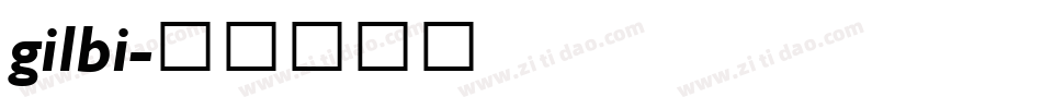 gilbi字体转换