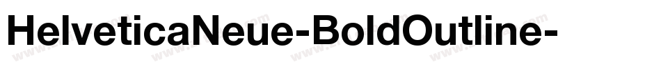 HelveticaNeue-BoldOutline字体转换